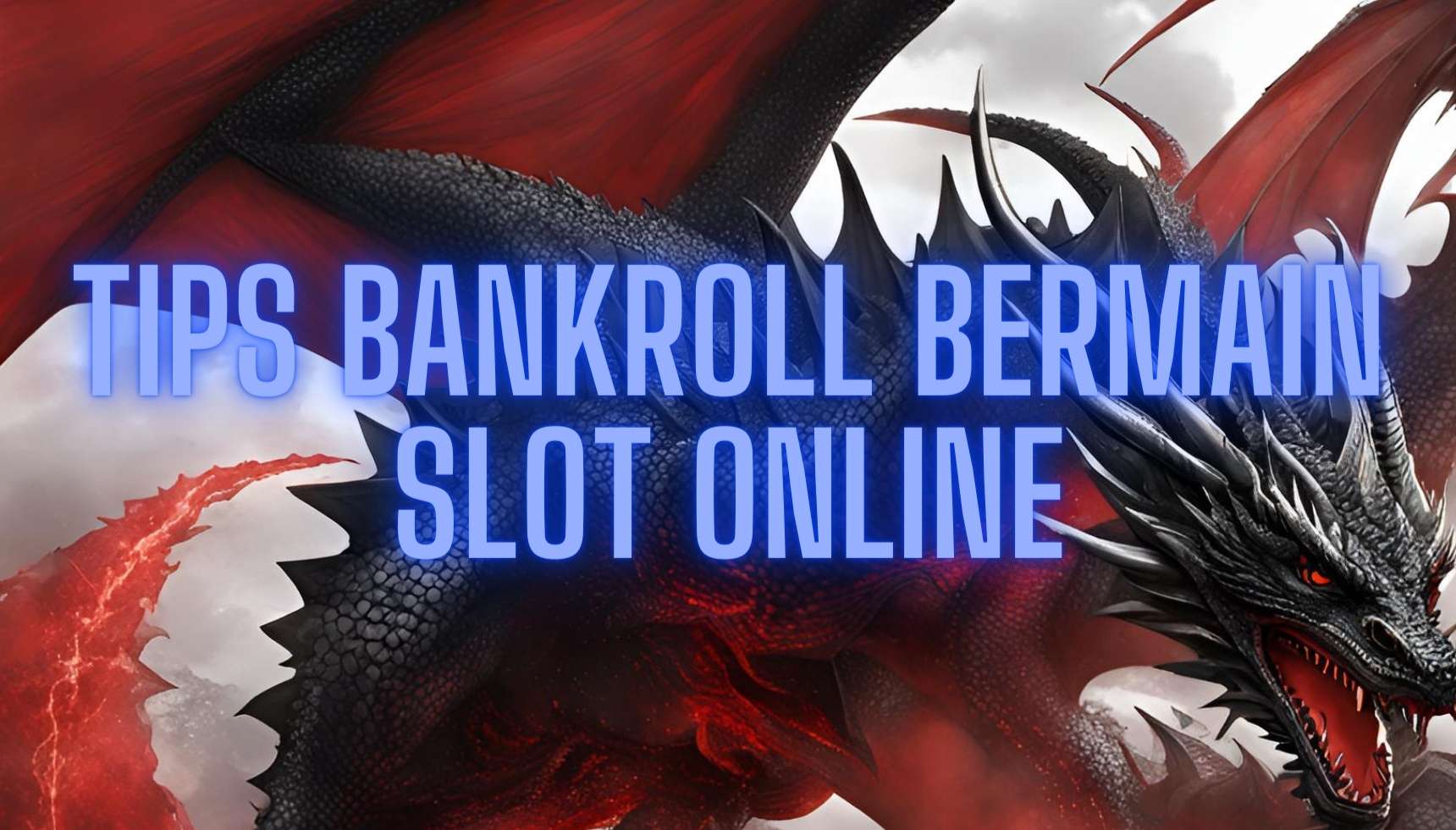 Tips Bankroll Bermain Slot Online
